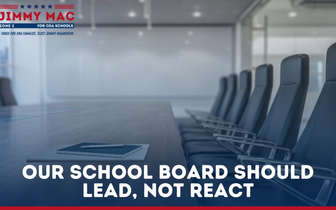 Our School Board Should Lead, Not React